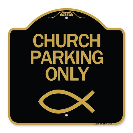 Signmission Designer Series Church Parking, Black & Gold Aluminum Architectural Sign, 18" x 18", BG-1818-24267 A-DES-BG-1818-24267